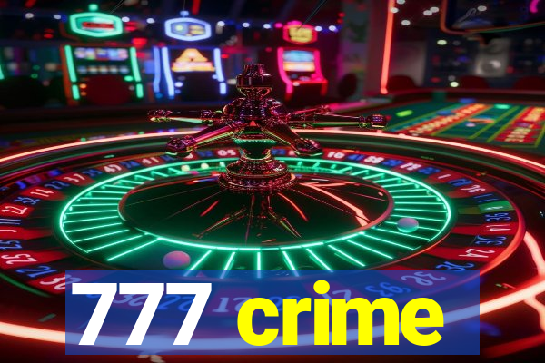 777 crime